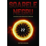 Soarele Negru: conexiunea nazist-tibetana de la Montauk - Peter Moon