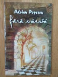 Adrian Popescu - Fara varsta, Poezie, Ed. Cartea Romaneasca, 1998, Stare Impecabila