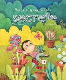 Micile si (prea) marile secrete - Mylen Vigneault - Univers