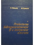 R. Radulet - Proiectarea hidrogeneratoarelor si a motoarelor sincrone, vol. 1 (Editia: 1980)