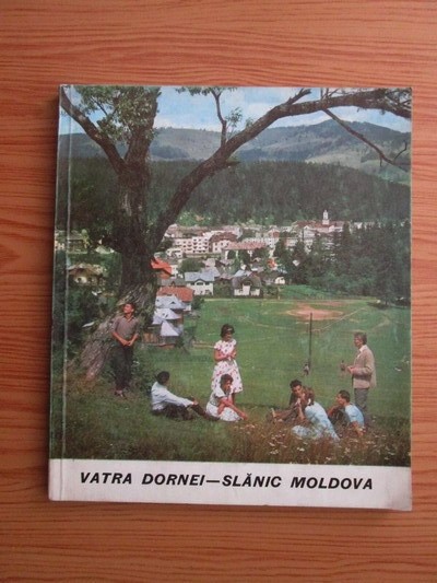 Virgil Bulmeza - Vatra Dornei - Slanic Moldova