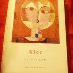 Album Arta - Klee - Figuri si Masti - Ed. Meridiane 1969 , text J.Emile Muller