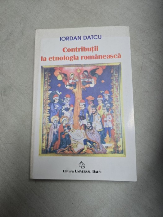 Contribuții la etnologia rom&acirc;nească - Iordan Datcu