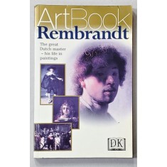 ART BOOK REMBRANDT - THE GREAT DUTCH MASTER - HIS LIFE AND PAINTINGS , 1999