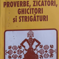 PROVERBE, ZICATORI, GHICITORI SI STRIGATURI-M.M. ROBEA