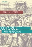 AUTORUL, UN PERSONAJ