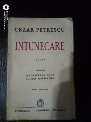 Intunecare-cartea II-Cezar Petrescu foto