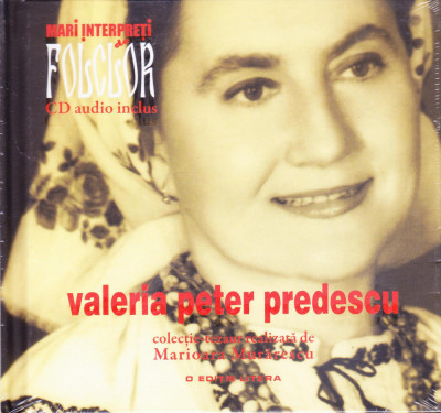 CD Populara: Mari interpreti de folclor - Valeria Peter Predescu ( SIGILAT ) foto