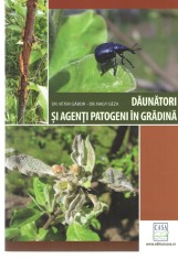 Daunatori si agenti patogeni in gradina - Vetek Gabor/ Nagy Geza Ed. Casa, 2016