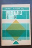 &Icirc;ntrebările științei - Florin Gheorghiță
