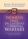 Women&#039;s Daily Declarations for Spiritual Warfare: Biblical Principles to Defeat the Devil