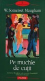 Pe muchie de cutit - 2010 - W. Somerset Maugham (@E167)