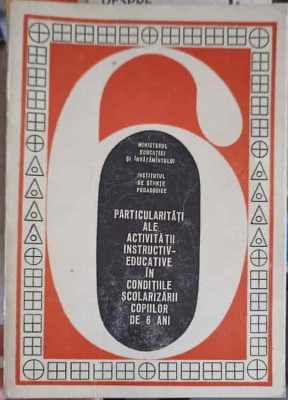 PARTICULARITA TI ALE ACTIVITATII INSTRUCTIV-EDUCATIVE IN CONDITIILE SCOLARIZARII COPIILOR DE 6 ANI-CORNELIA-255543 foto