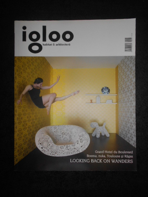 IGLOO. REVISTA DE HABITAT si ARHITECTURA, NR. 146, FEBRUARIE 2014