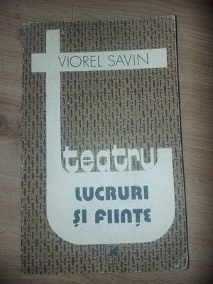 Lucruri si fiinte- Viorel Savin foto