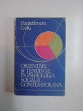 ORIENTARI SI TENDINTE IN PSIHOLOGIA SOCIALA CONTEMPORANA de PANTELIMON GOLU, 1988