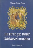 Maria Cristea Soimu - Retete de post si sarbatori crestine
