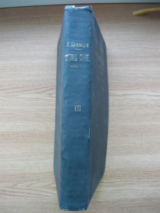 C. HAMANGIU / N. GEORGEAN - CODUL CIVIL ADNOTAT - volumul III ( VII )