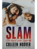 Colleen Hoover - Slam - Din dragoste pentru Layken (editia 2018)