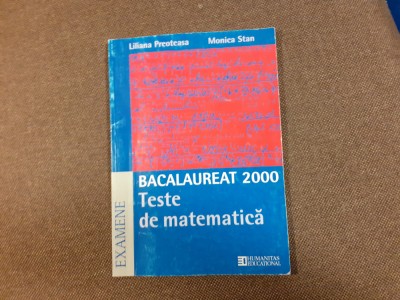 Liliana Preoteasa - Teste de matematica. Bacalaureat 2000 foto