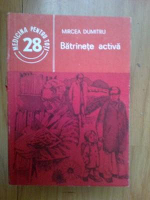 e1 MIRCEA DUMITRU - BATRANETE ACTIVA foto