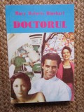 DOCTORUL-MARY ROBERTS RINEHART
