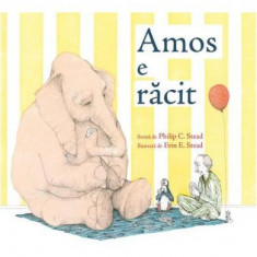 Amos E Racit, Philip C. Stead, Erin E. Stead - Editura Art