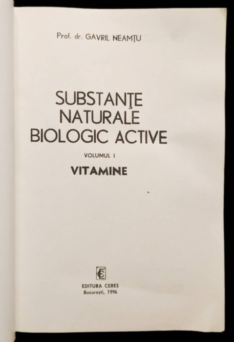 Substantele Naturale Biologic Active 442 pag Vitaminele A B1 B6 B12 C D E PP K F