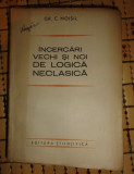 Gr. C. Moisil Incercari vechi si noi de logica neclasica Ed. Stiintifica 1965