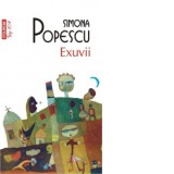 Exuvii (editia a VI-a, de buzunar) - Simona Popescu