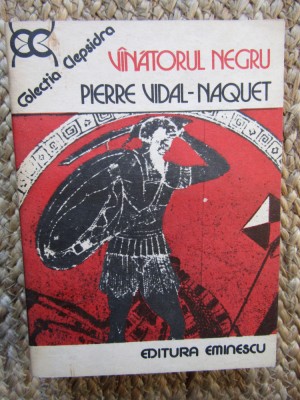 Pierre Vidal Naquet - Vanatorul negru foto