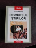 DISCURSUL STIRILOR-JOHN HARTLEY