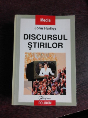 DISCURSUL STIRILOR-JOHN HARTLEY foto