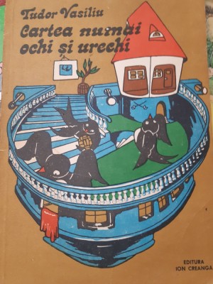 CARTEA NUMAI OCHI SI URECHI foto