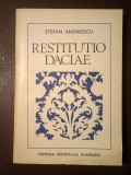 Ștefan Andreescu - Restitutio Daciae: relațiile politice dintre Țara Rom&acirc;nească, Moldova și Transilvania &icirc;n răstimpul 1526-1593