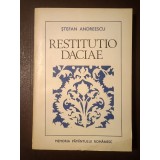 Ștefan Andreescu - Restitutio Daciae: relațiile politice dintre Țara Rom&acirc;nească, Moldova și Transilvania &icirc;n răstimpul 1526-1593