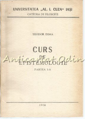 Curs De Epistemologie - Teodor Dima foto