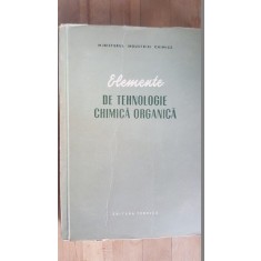 Elemente de tehnologie chimica organica