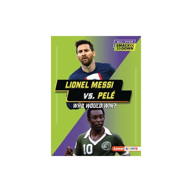 Lionel Messi vs. Pel