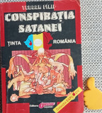 Conspiratia satanei, vol. 1 Tinta Romania Teodor Filip