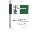 Filosofia juridica. Introducere in istoria filosofiei juridice si in studiul principalelor domenii ale ei - Valeriu Capcelea