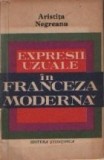 Expresii uzuale in franceza moderna