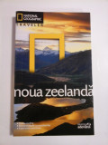 NOUA ZEELANDA - NATIONAL GEOGRAPHIC TRAVELER - Editura Adevarul