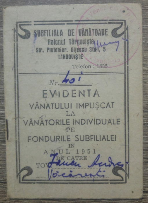 Carnet Evidenta vanatului impuscat/ Raionul Targoviste, 1951