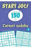 Start joc! 150 de careuri sudoku Vol.1