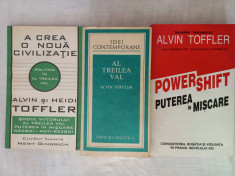 ALVIN TOFFLER-A CREA O NOUA CIVILIZATIE+AL TREILEA VAL+ POWER SHIFT =PACHET foto