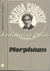 Morphium - Agatha Christie, Kriminalroman, Coperta Cartonata, Germana, Carte Politista