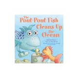 The Pout-Pout Fish Cleans Up the Ocean