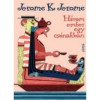 H&aacute;rom ember egy cs&oacute;nakban - &eacute;s r&aacute;ad&aacute;sul egy kutya - Jerome K. Jerome