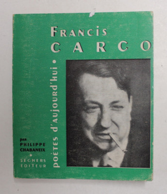 FRANCIS CARCO , une etude par PHILIPPE CHABANEIX , 1965 foto